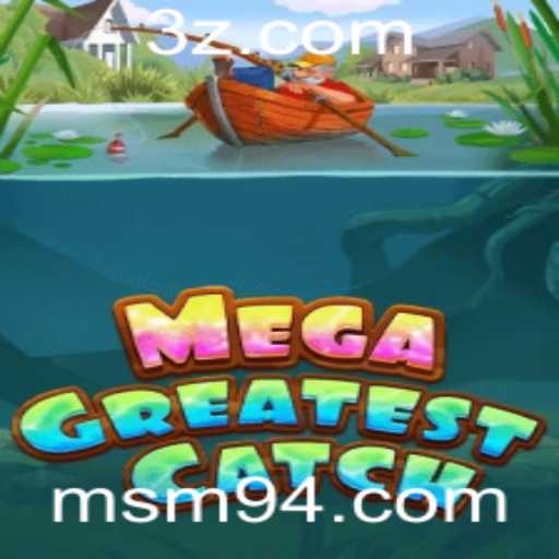 MegaGreatestCatch: A Nova Sensação dos Jogos de Captura